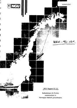 (U,Th,Rn) Concentrations in Norwegian Bedrock Groundwaters. NGU Rapport 93.121