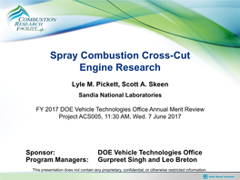 Spray Combustion Cross-Cut Engine Research