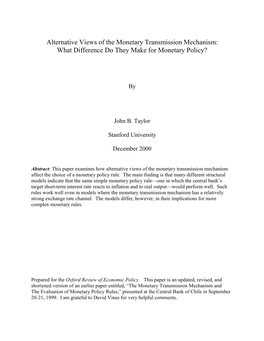 Alternative Views of the Monetary Transmission Mechanism: What Difference Do They Make for Monetary Policy?