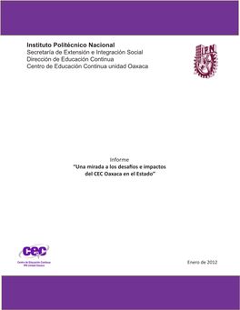 Instituto Politécnico Nacional Secretaría De Extensión E Integración Social Dirección De Educación Continua Centro De Educación Continua Unidad Oaxaca