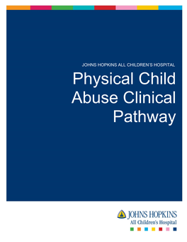 Physical Child Abuse Clinical Pathway