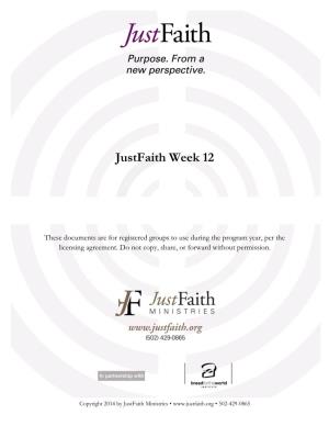 Justfaith Week 12