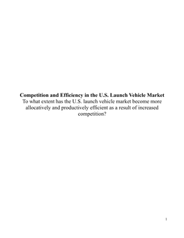 Competition and Efficiency in the U.S. Launch Vehicle Market to What Extent Has the U.S
