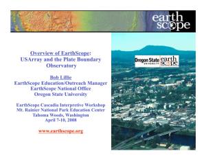 Overview of Earthscope: Usarray and the Plate Boundary Observatory