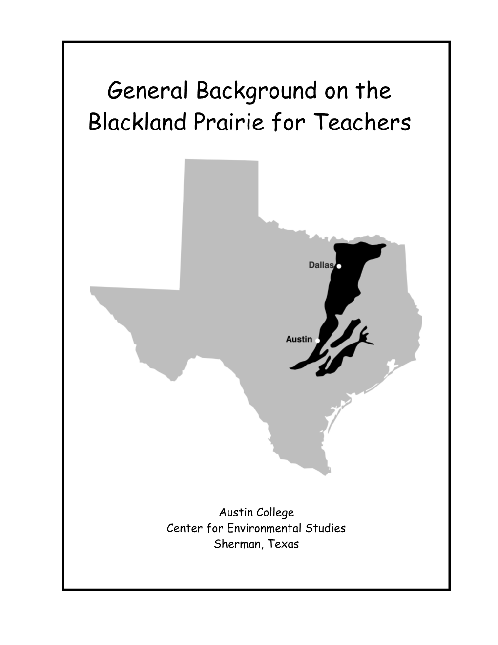 General Background on the Blackland Prairie for Teachers