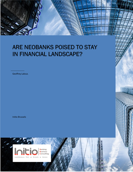 Are Neobanks Poised to Stay in Financial Landscape?
