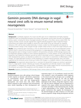 Geminin Prevents DNA Damage in Vagal Neural Crest Cells to Ensure Normal Enteric Neurogenesis Chrysoula Konstantinidou1,3, Stavros Taraviras2* and Vassilis Pachnis1*