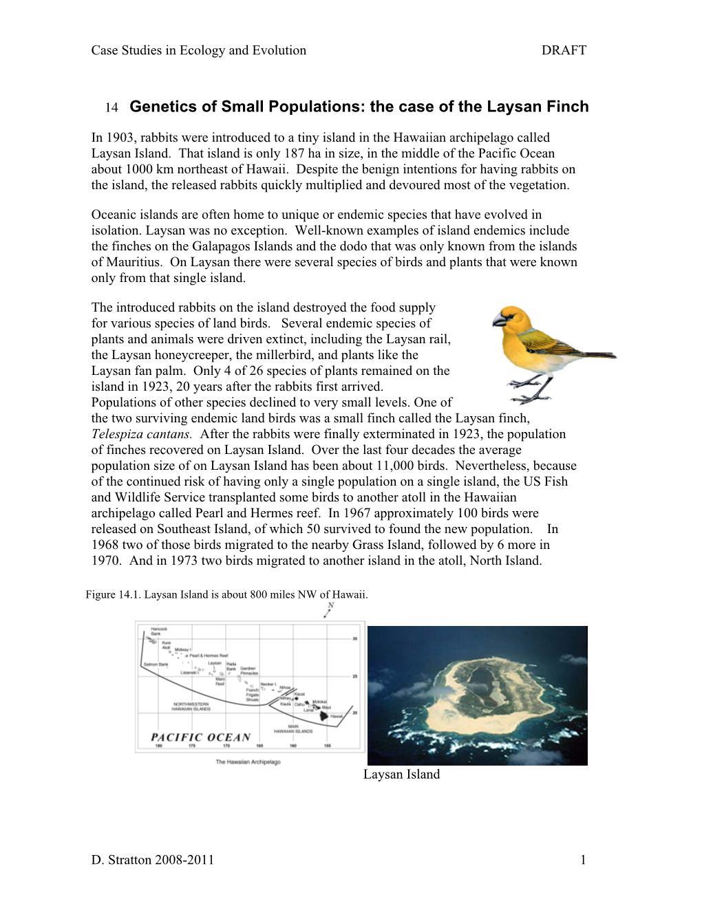 14 Genetics of Small Populations: the Case of the Laysan Finch