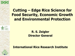 Rice Science for Food Security, Economic Growth and Environmental Protection