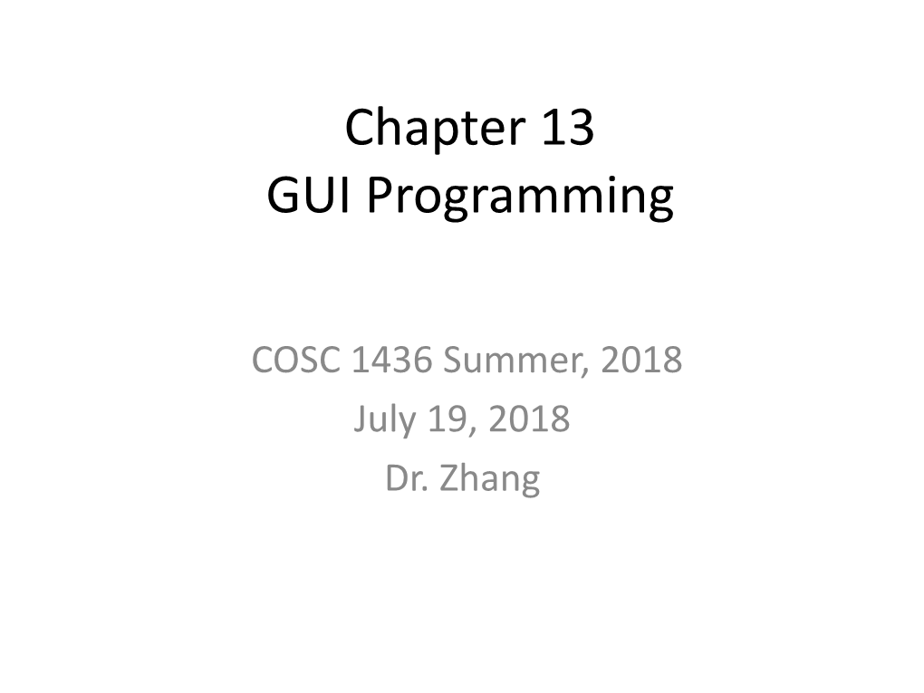 Chapter 13 GUI Programming