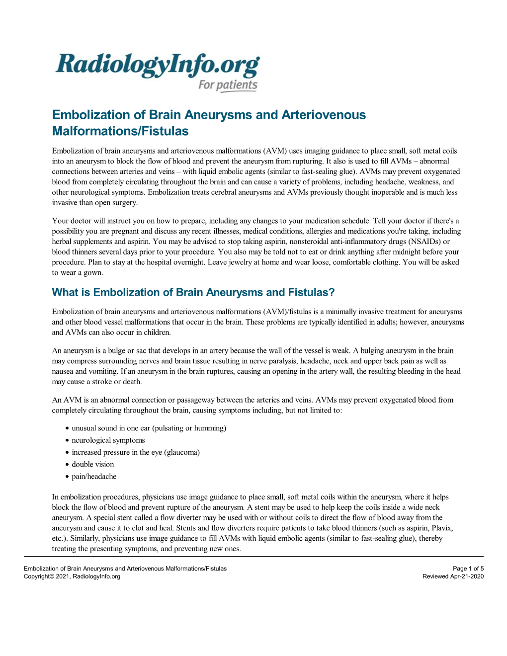 Embolization of Brain Aneurysms and Arteriovenous