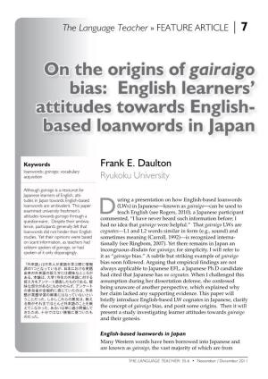 On the Origins of Gairaigo Bias: English Learners' Attitudes Towards English