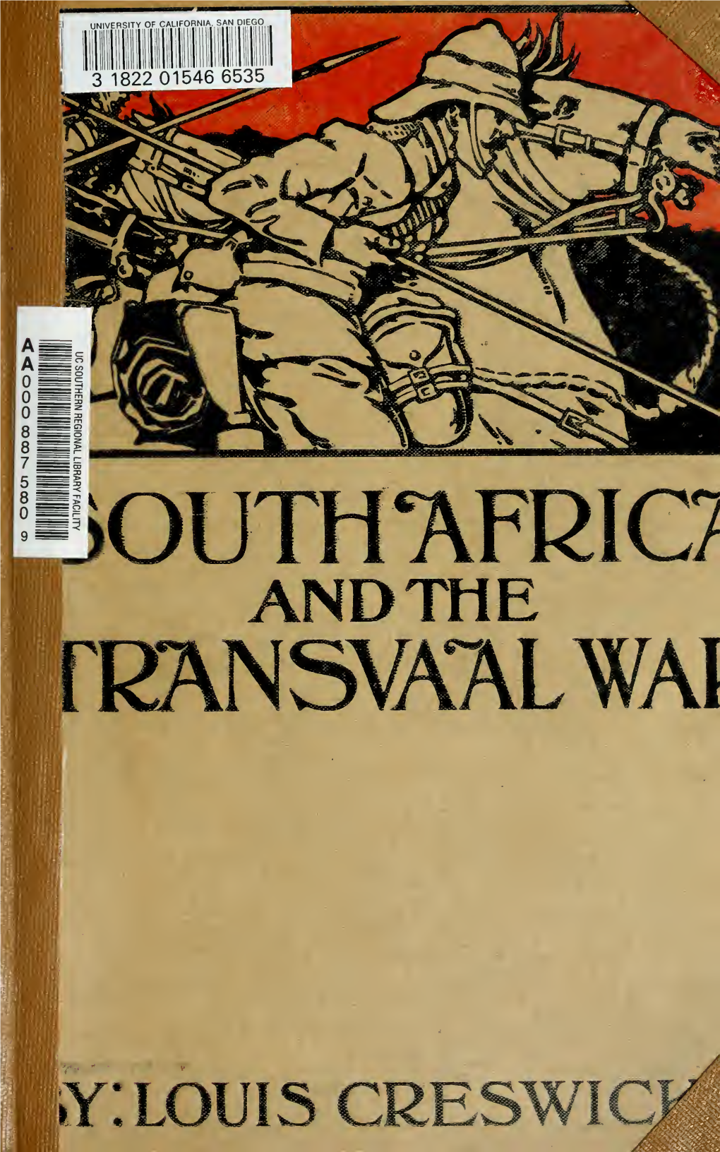 SOUTH AFRICA and the TRANSVAAL WAR South Africa and the Transvaal War