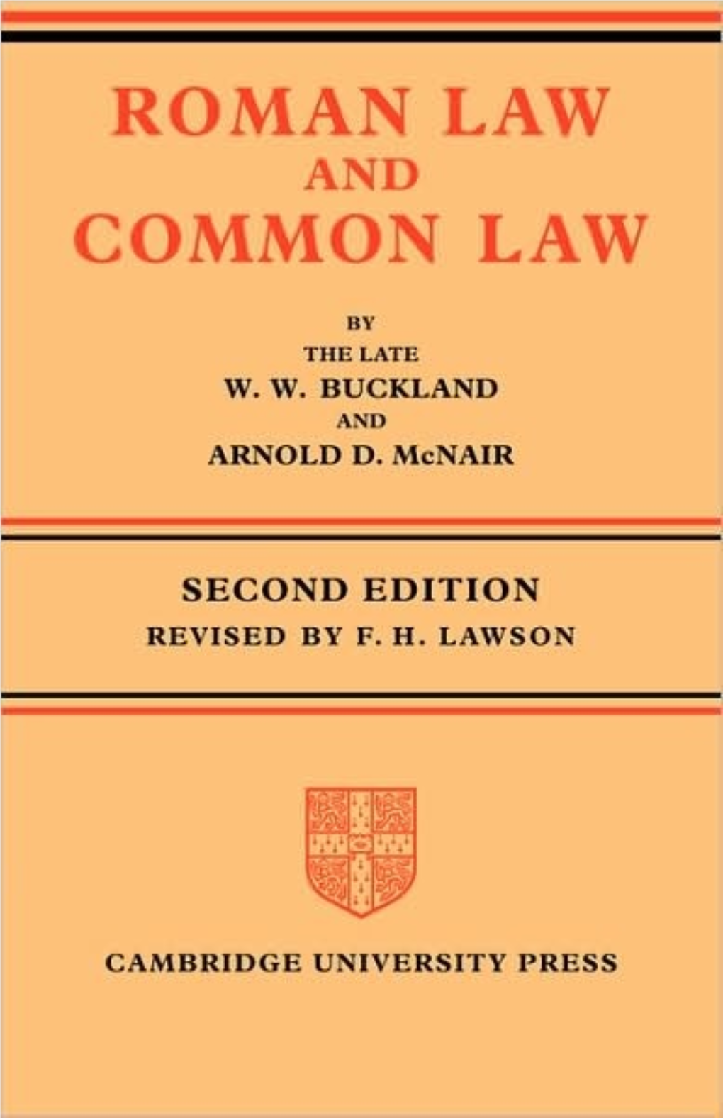 Roman Law and Common Law : Comparative Outline