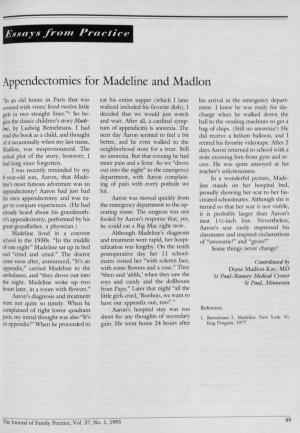 Appendectomies for Madeline and Madlon