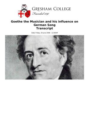 Goethe the Musician and His Influence on German Song Transcript