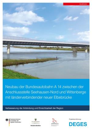 Neubau Der Bundesautobahn a 14 Zwischen Der Anschlussstelle Seehausen-Nord Und Wittenberge Mit Länderverbindender Neuer Elbebrücke