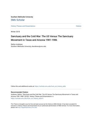Sanctuary and the Cold War: the US Versus the Sanctuary Movement in Texas and Arizona 1981-1986