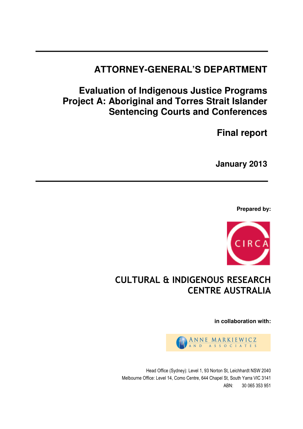 ATTORNEY-GENERAL's DEPARTMENT Evaluation Of