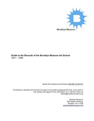 Records of the Brooklyn Museum Art School 1941 – 1985