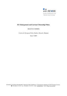 EU Enlargement and Latvian Citizenship Policy