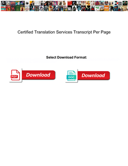 Certified Translation Services Transcript Per Page