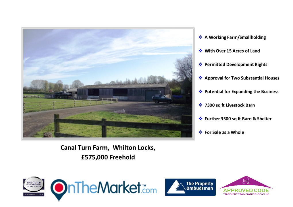 Canal Turn Farm, Whilton Locks, £575,000 Freehold