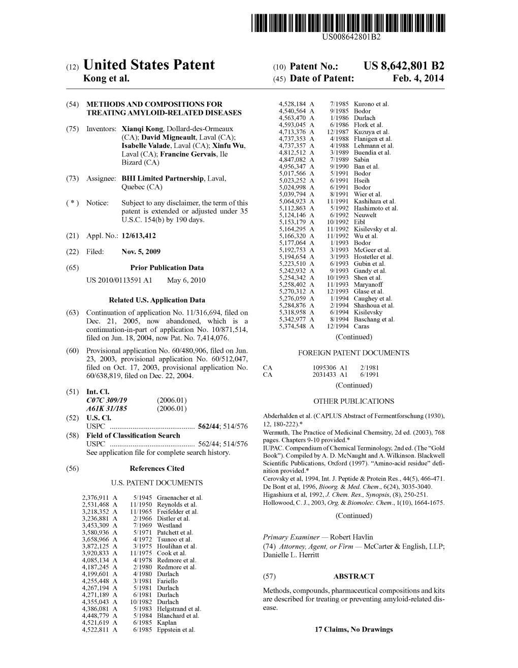 (12) United States Patent (10) Patent No.: US 8,642,801 B2 Kong Et Al