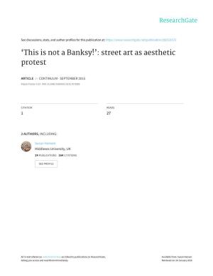 'This Is Not a Banksy!': Street Art As Aesthetic Protest