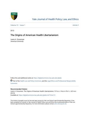 The Origins of American Health Libertarianism