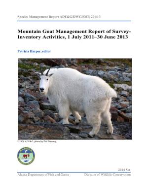 Mountain Goat Management Report of Survey-Inventory Activities 1 July 2011–30 June 2013