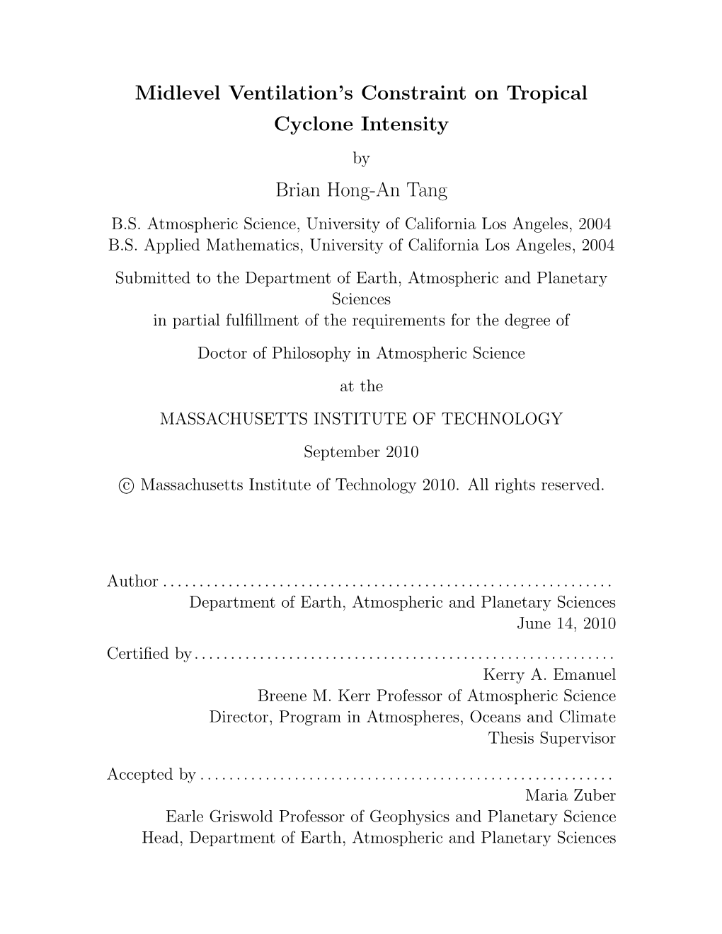 Midlevel Ventilation's Constraint on Tropical Cyclone Intensity Brian