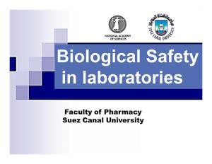 Biological Safety in Laboratories the CHALLENGE