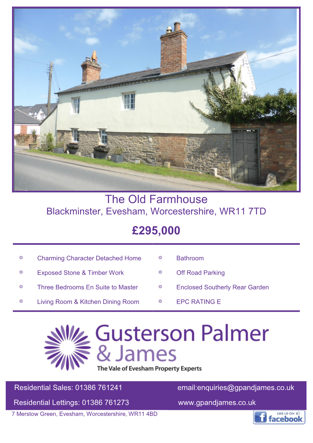 The Old Farmhouse Blackminster, Evesham, Worcestershire, WR11 7TD