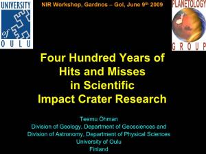 Four Hundred Years of Hits and Misses in Scientific Impact Crater Research