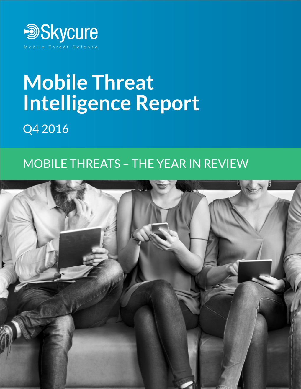 Mobile Threat Intelligence Report Q4 2016
