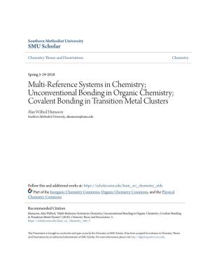 Unconventional Bonding in Organic Chemistry; Covalent Bonding in Transition Metal Clusters Alan Wilfred Humason Southern Methodist University, Ahumason@Smu.Edu