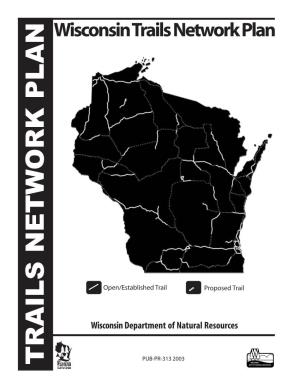 Wisconsin Trails Network Plan 2001 ACKNOWLEDGMENTS Iii