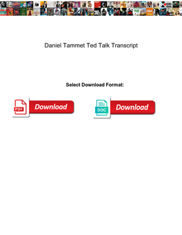 Daniel Tammet Ted Talk Transcript