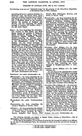 2746 the LONDON GAZETTE, 15 APRIL, 1913. DISEASES of ANIMALS ACTS, 1894 to 1911— Continued