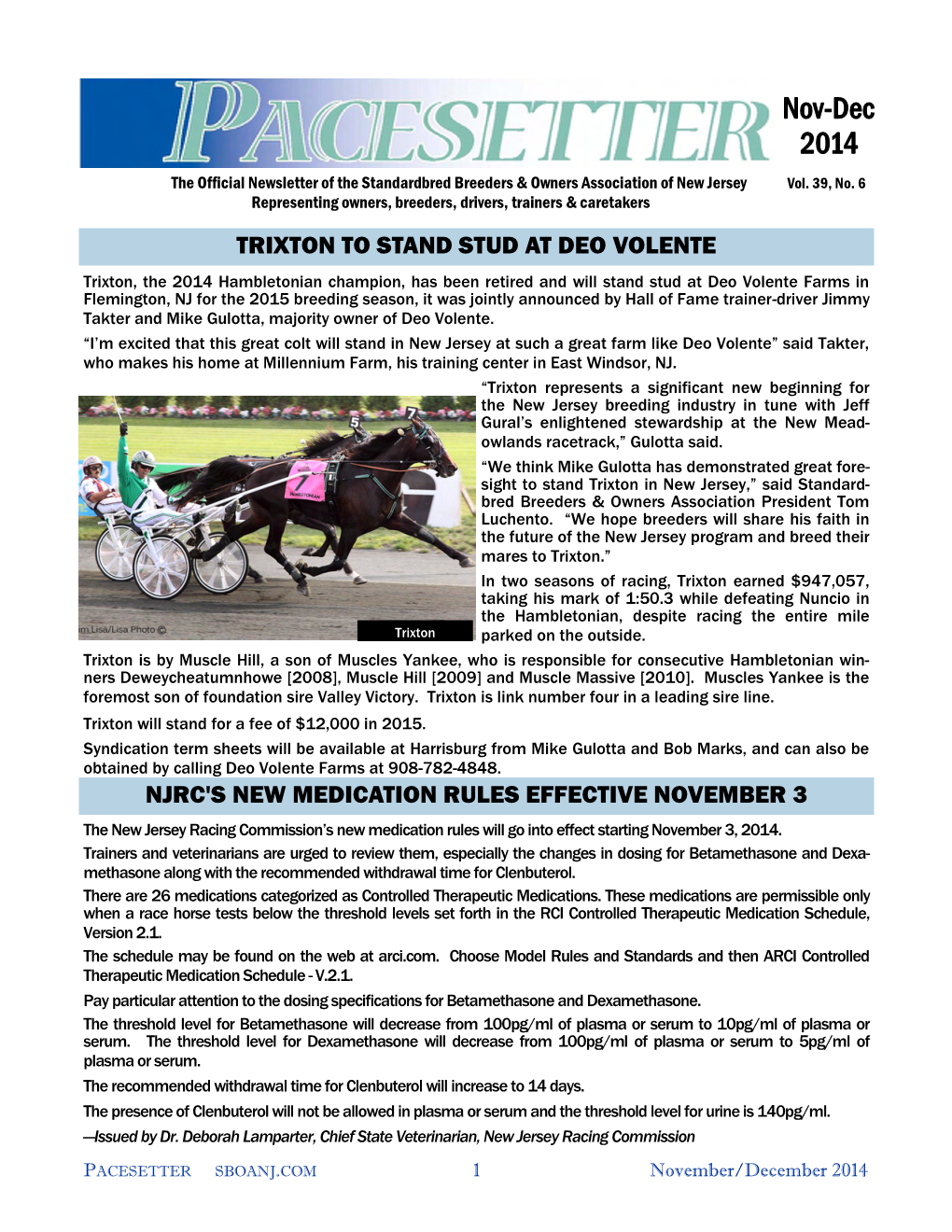 NOVEMBER 3 the New Jersey Racing Commission’S New Medication Rules Will Go Into Effect Starting November 3, 2014