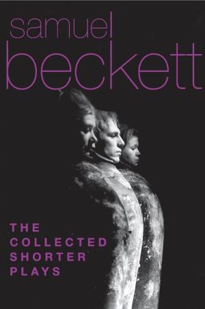 Collected Shorter Plays of Samuel Beckett Murphy