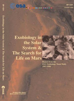 Exobiology in the Solar System & the Search for Life on Mars