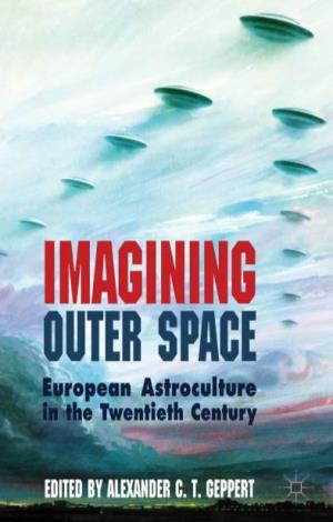 Imagining Outer Space Also by Alexander C