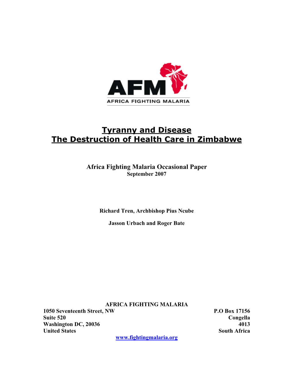 Tyranny and Disease: the Destruction of Health Care in Zimbabwe