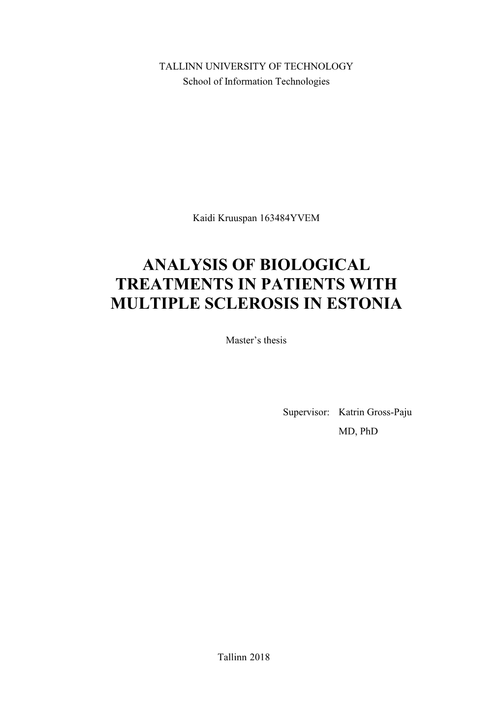 Analysis of Biological Treatments in Patients with Multiple Sclerosis in Estonia