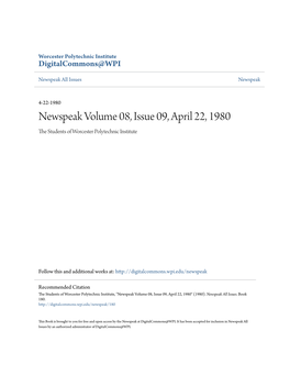 Newspeak Volume 08, Issue 09, April 22, 1980 the Tudes Nts of Worcester Polytechnic Institute