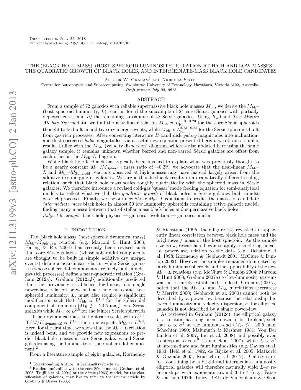 The (Black Hole Mass)-(Host Spheroid Luminosity) Relation at High and Low