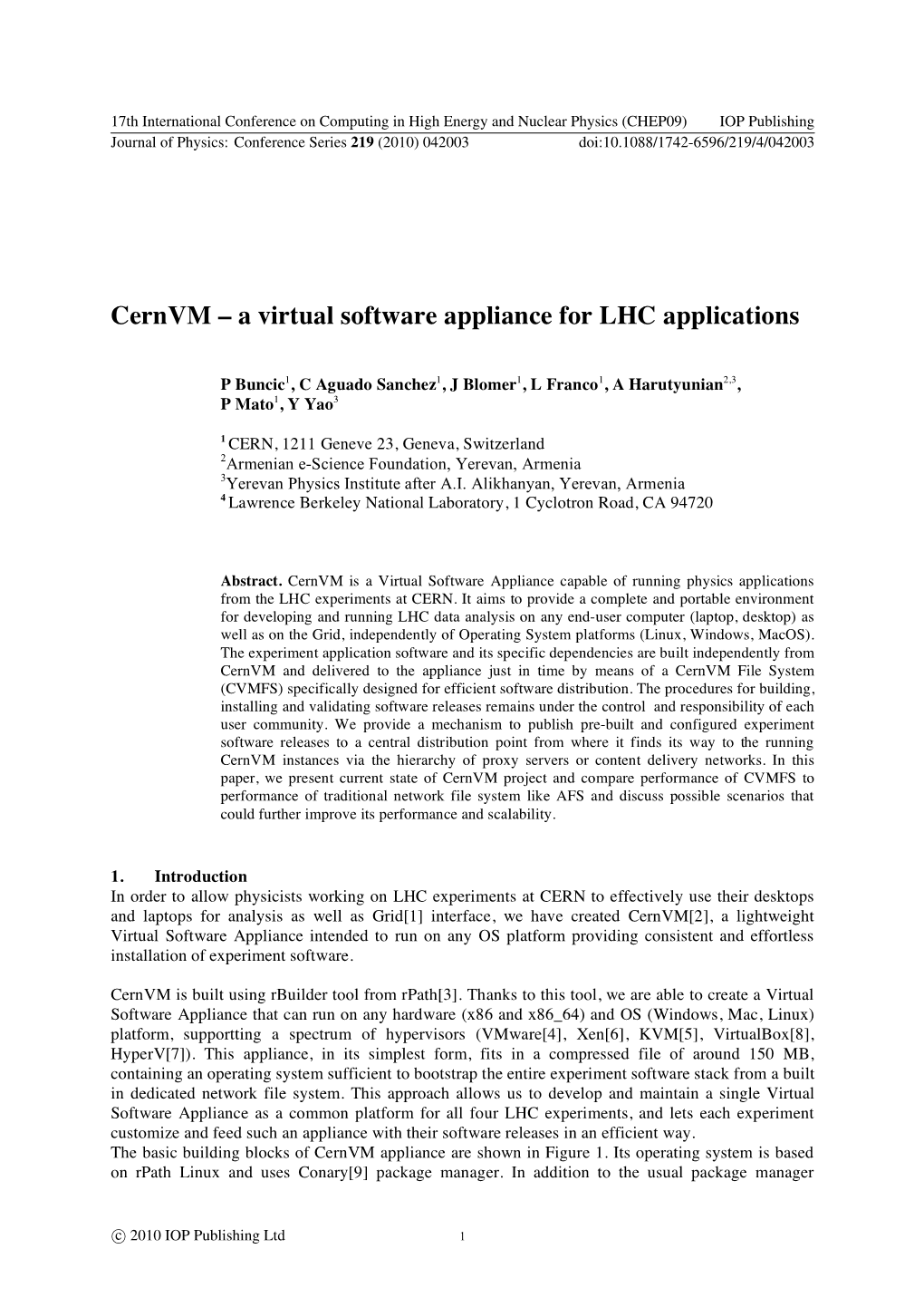 Cernvm – a Virtual Software Appliance for LHC Applications