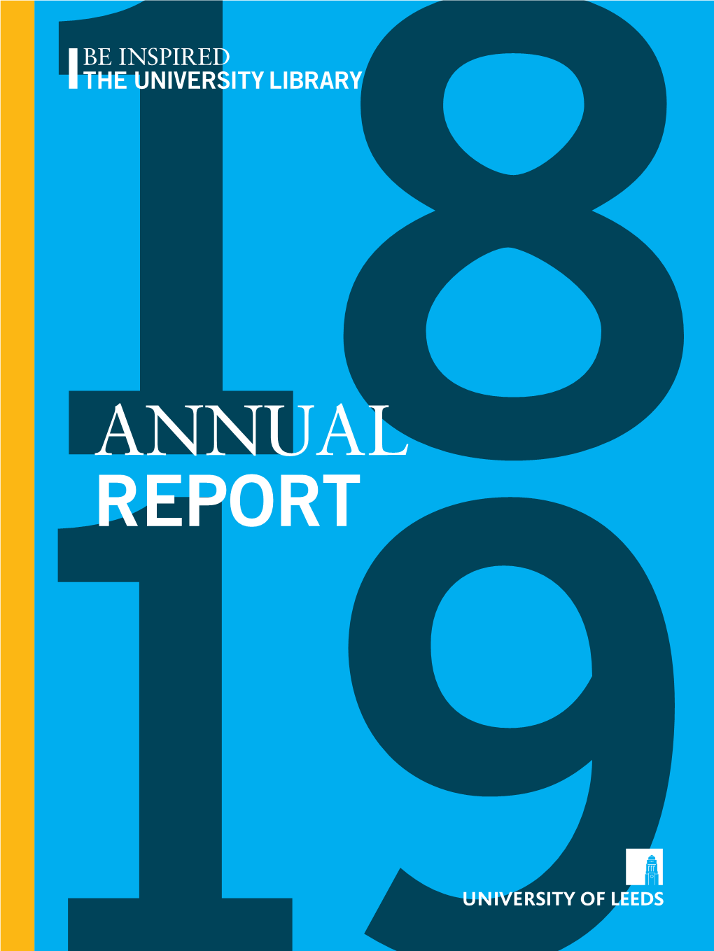 Leeds University Library Annual Report 2018-19